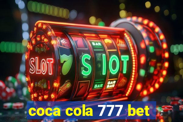 coca cola 777 bet